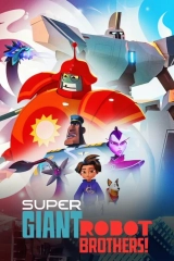 Süper Dev Robot Kardeşler
